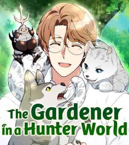Hunter World's Gardener
