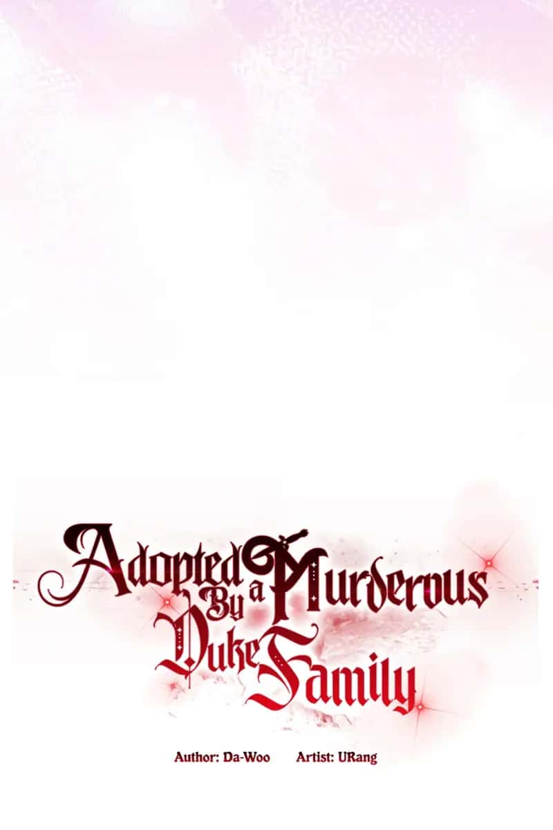 Adopted by a Murderous Duke Family Chapter 35 Page 18