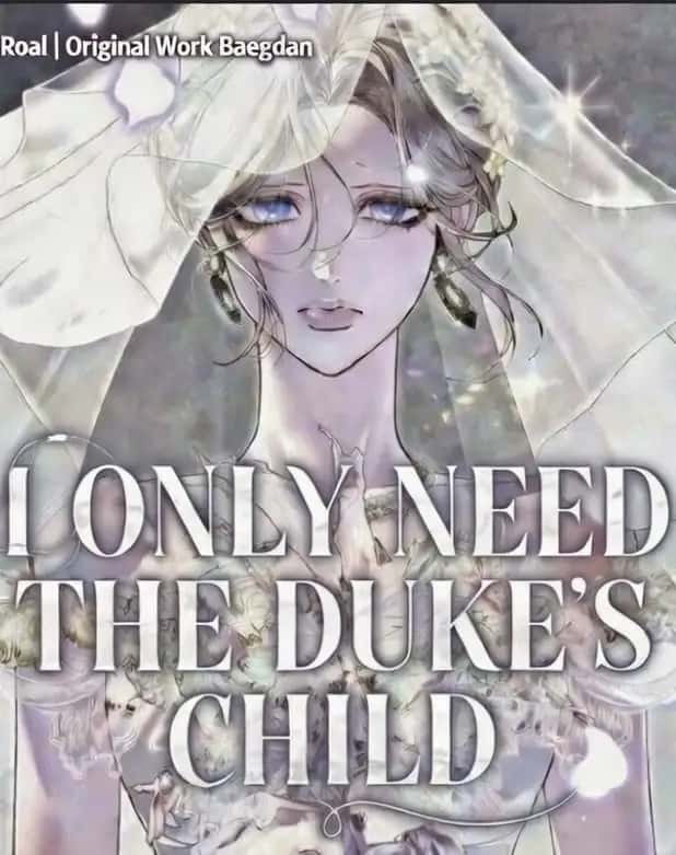 I Only Need the Duke's Child