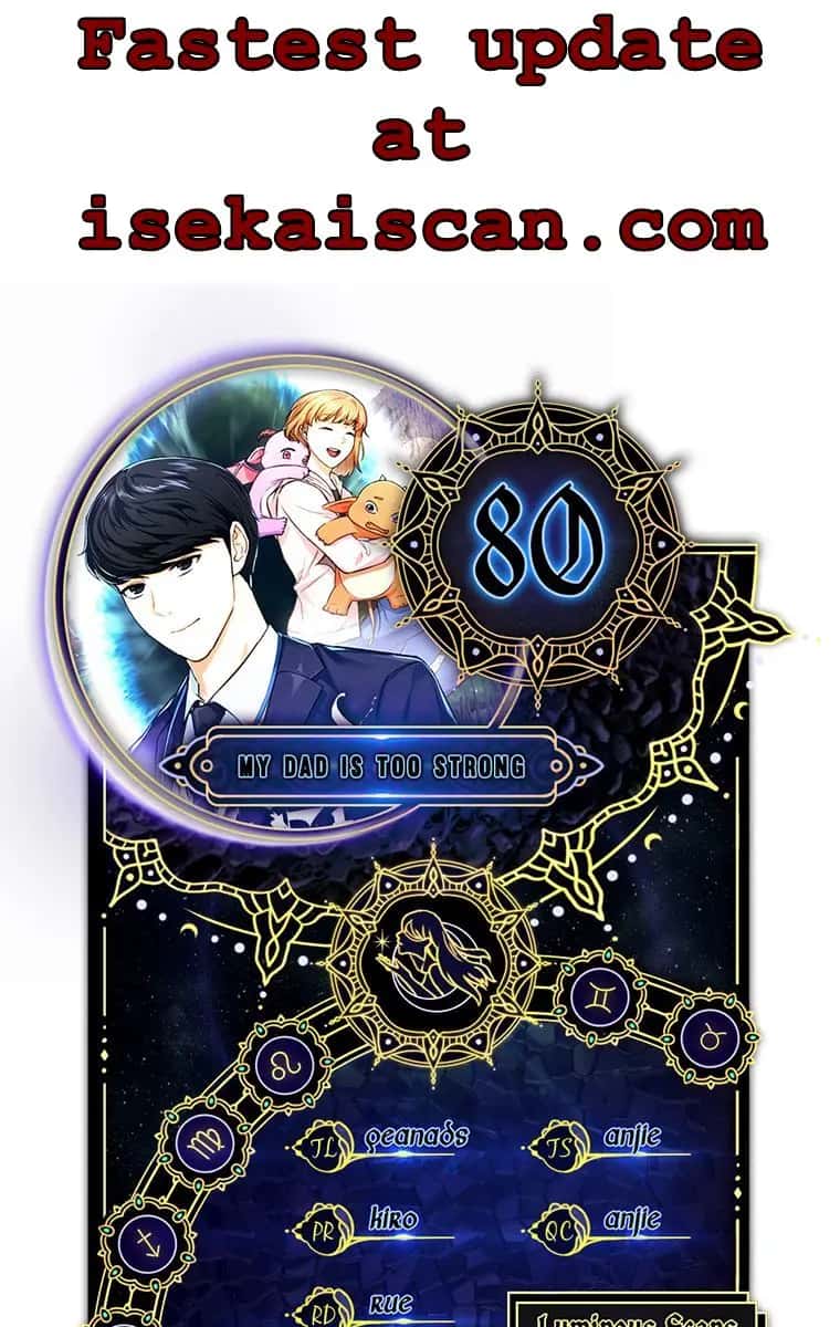 My Dad Is Too Strong Chapter 80 Page 1