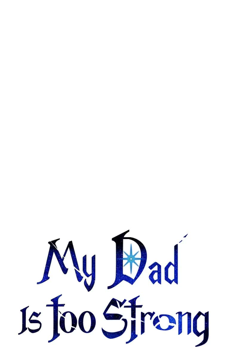 My Dad Is Too Strong Chapter 92 Page 13