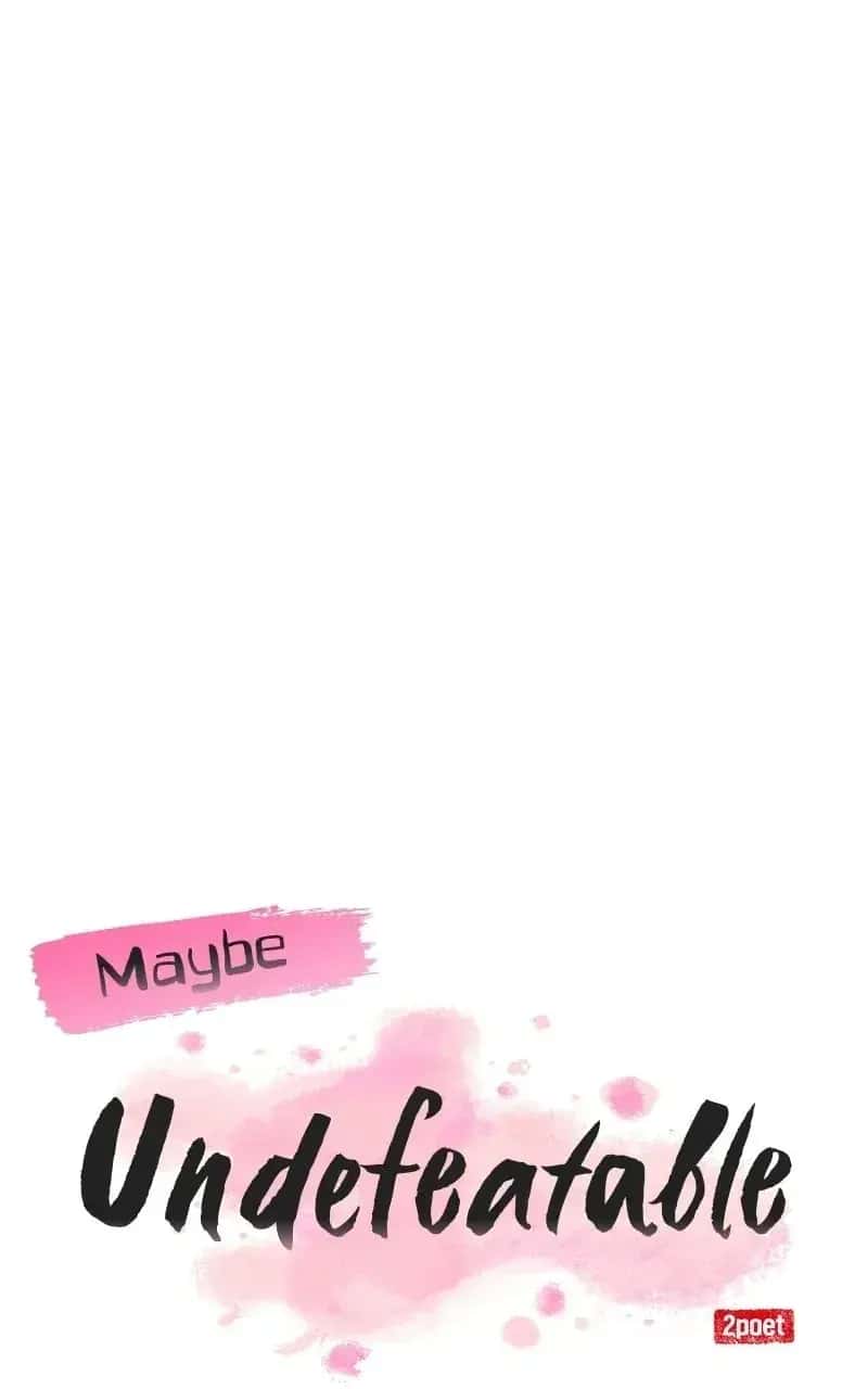 Maybe Undefeatable Chapter 74 Page 20