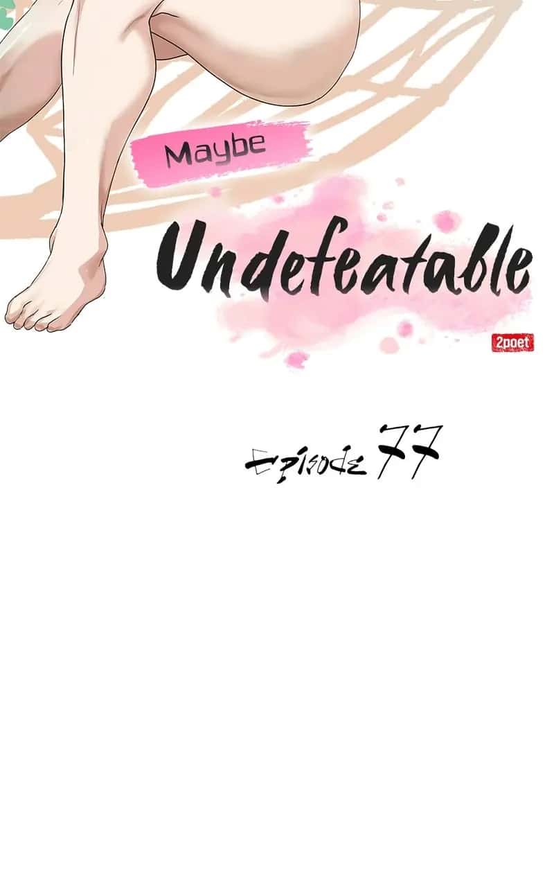 Maybe Undefeatable Chapter 77 Page 38