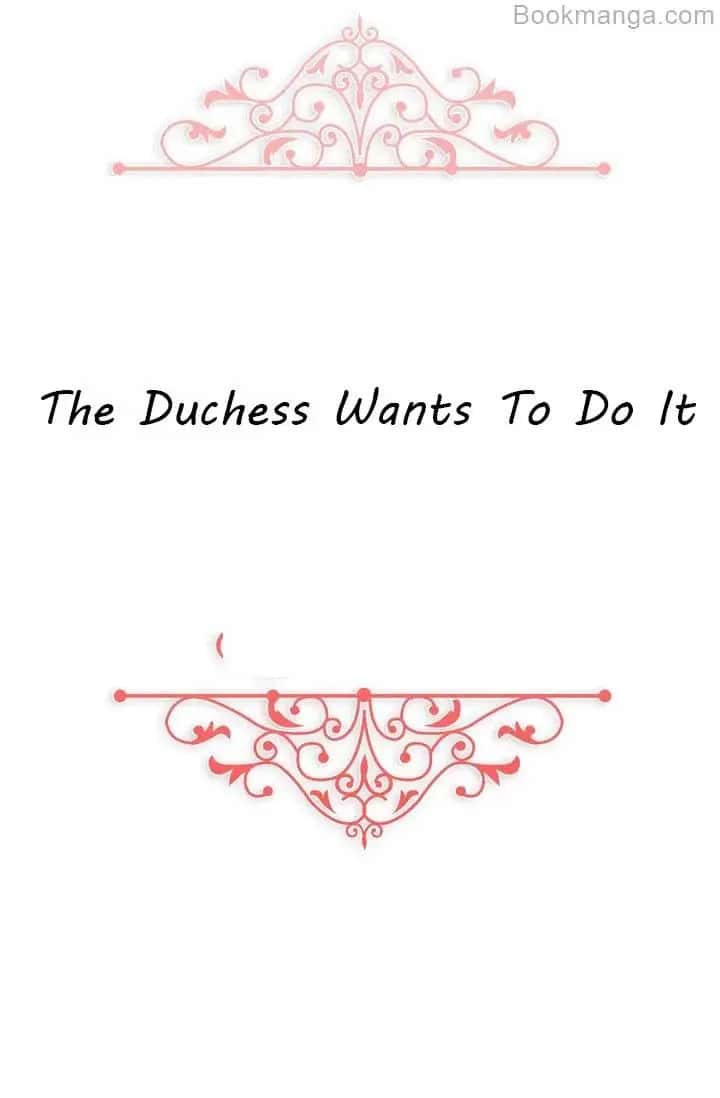 Even Though the Duchess Wants To Chapter 33 Page 8